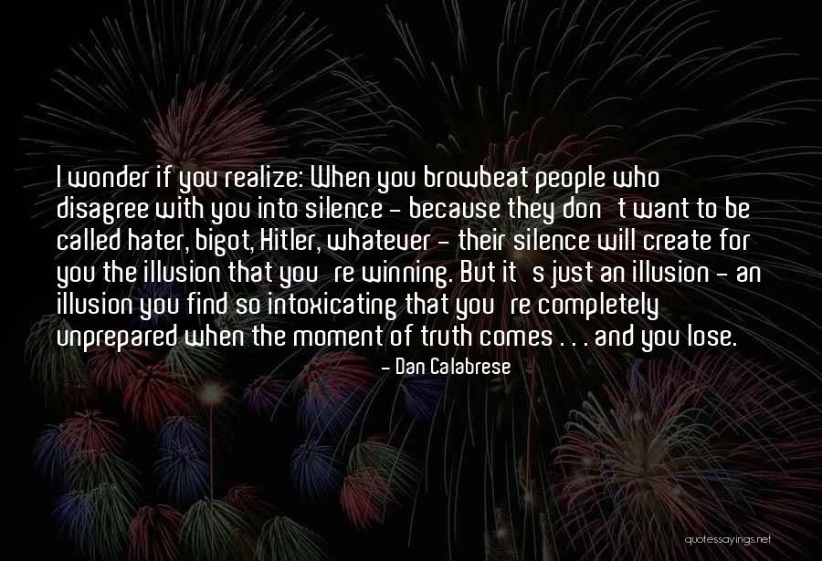 Roistering Quotes By Dan Calabrese Roistering Quotes By Dan Calabrese