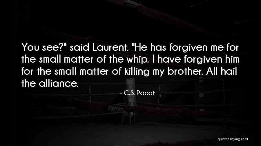 Roitenberg Assisted Quotes By C.S. Pacat Roitenberg Assisted Quotes By C.S. Pacat