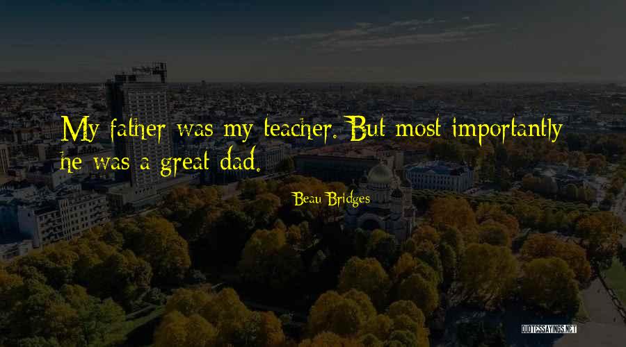 Roitman Leonid Quotes By Beau Bridges Roitman Leonid Quotes By Beau Bridges