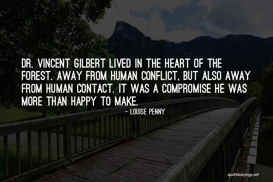 Rojahn Malaney Quotes By Louise Penny Rojahn Malaney Quotes By Louise Penny