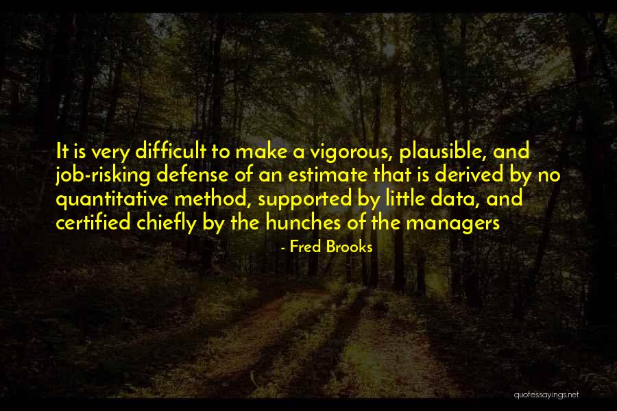 Rojalo Quotes By Fred Brooks Rojalo Quotes By Fred Brooks