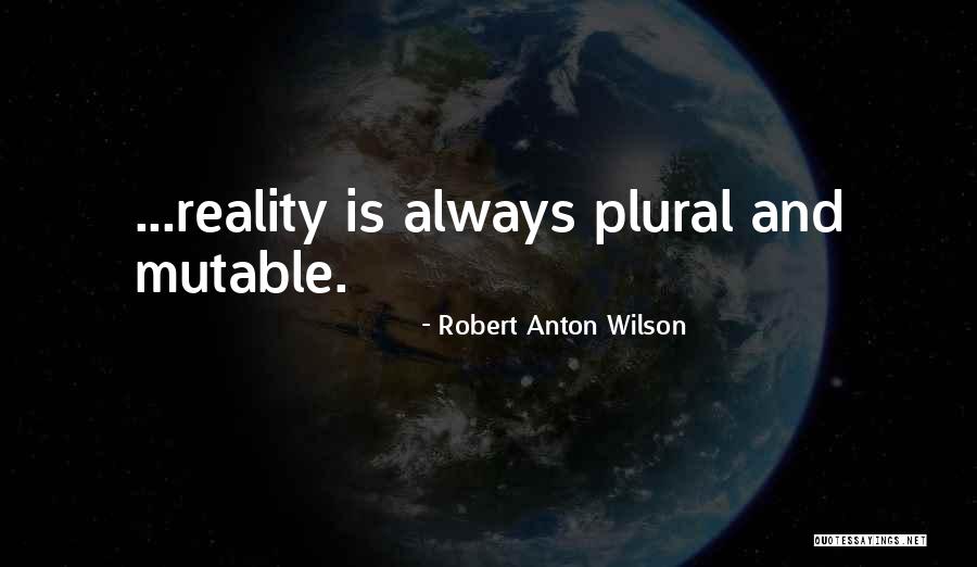 Rojalo Quotes By Robert Anton Wilson Rojalo Quotes By Robert Anton Wilson
