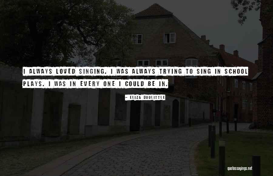 Rojanawit Quotes By Eliza Doolittle Rojanawit Quotes By Eliza Doolittle