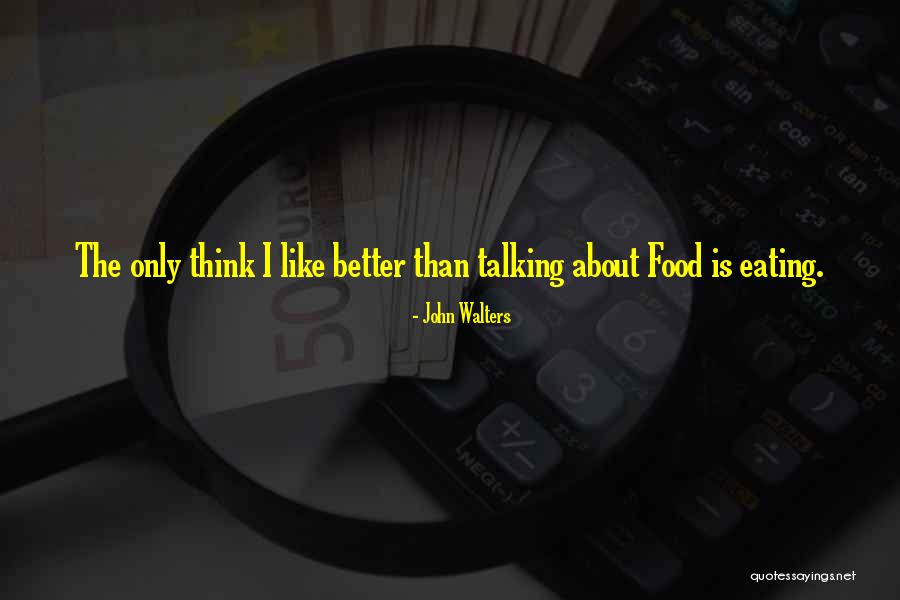 Rojaner Quotes By John Walters Rojaner Quotes By John Walters