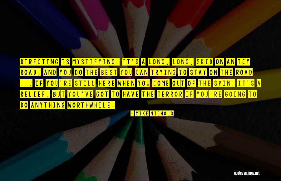 Rojola Makaynch Quotes By Mike Nichols Rojola Makaynch Quotes By Mike Nichols
