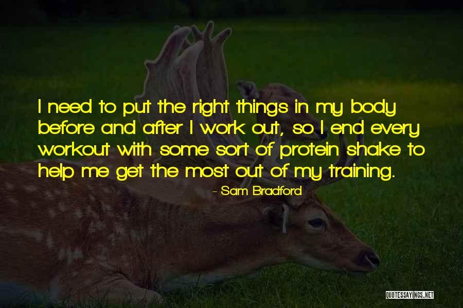 Rokayy Quotes By Sam Bradford Rokayy Quotes By Sam Bradford