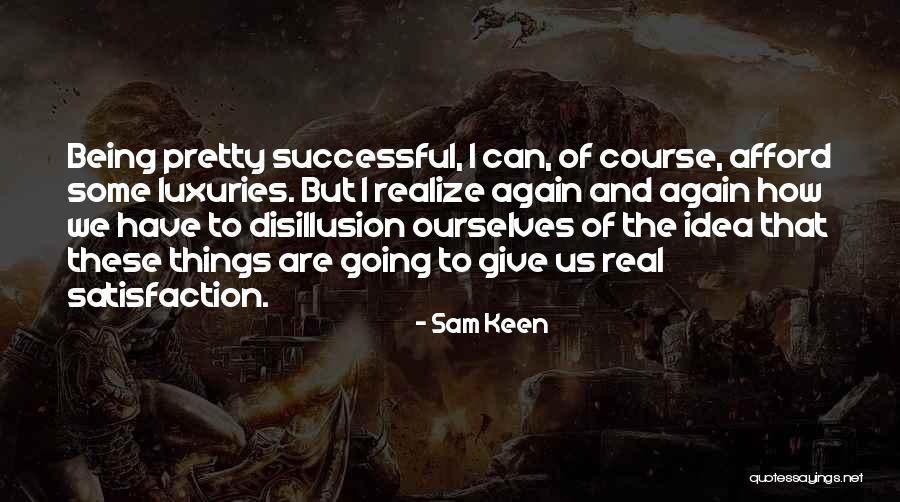 Rokeach Candles Quotes By Sam Keen Rokeach Candles Quotes By Sam Keen