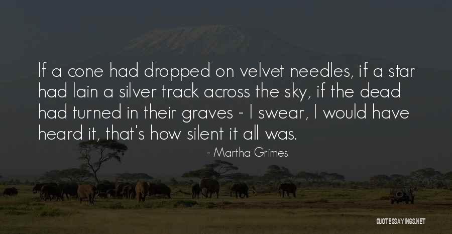 Rokeby Quotes By Martha Grimes Rokeby Quotes By Martha Grimes