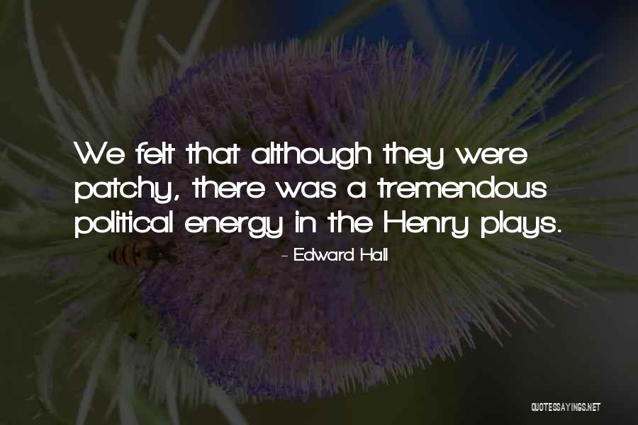 Roken Quotes By Edward Hall Roken Quotes By Edward Hall