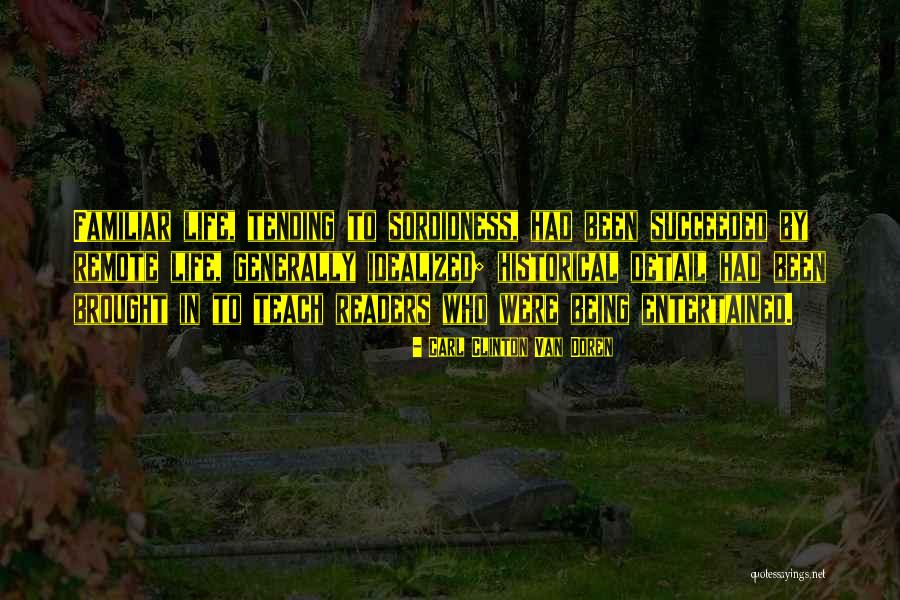 Rokiskys Exxon Quotes By Carl Clinton Van Doren Rokiskys Exxon Quotes By Carl Clinton Van Doren
