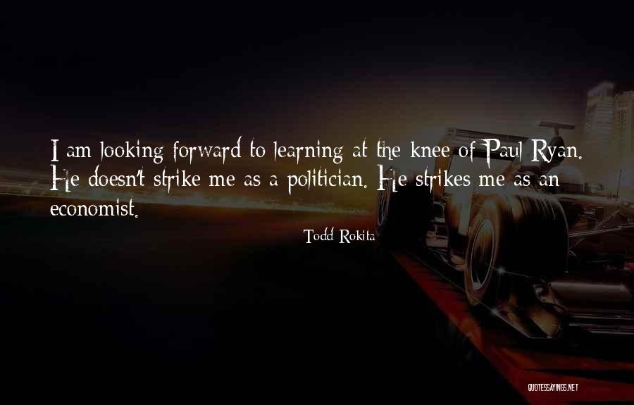Rokita Todd Quotes By Todd Rokita Rokita Todd Quotes By Todd Rokita