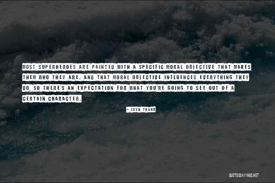 Roknari Quotes By Josh Trank Roknari Quotes By Josh Trank