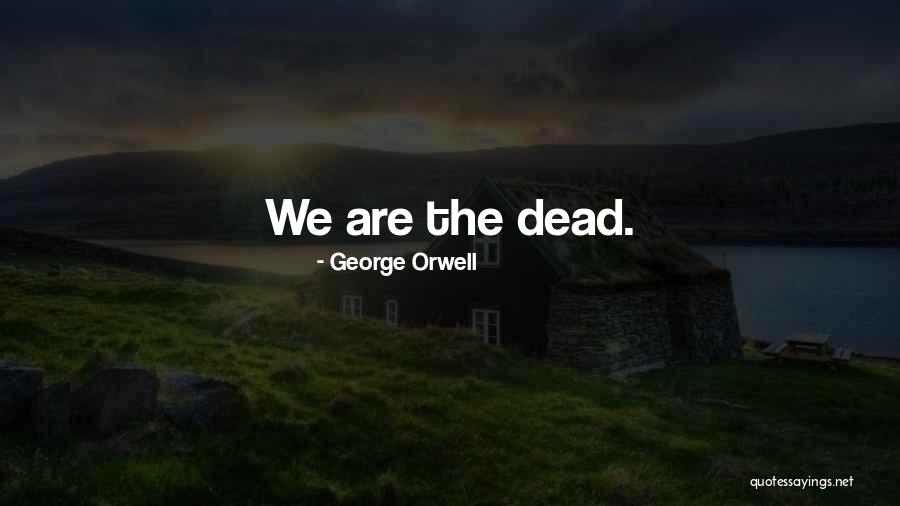 Rokok Quotes By George Orwell Rokok Quotes By George Orwell