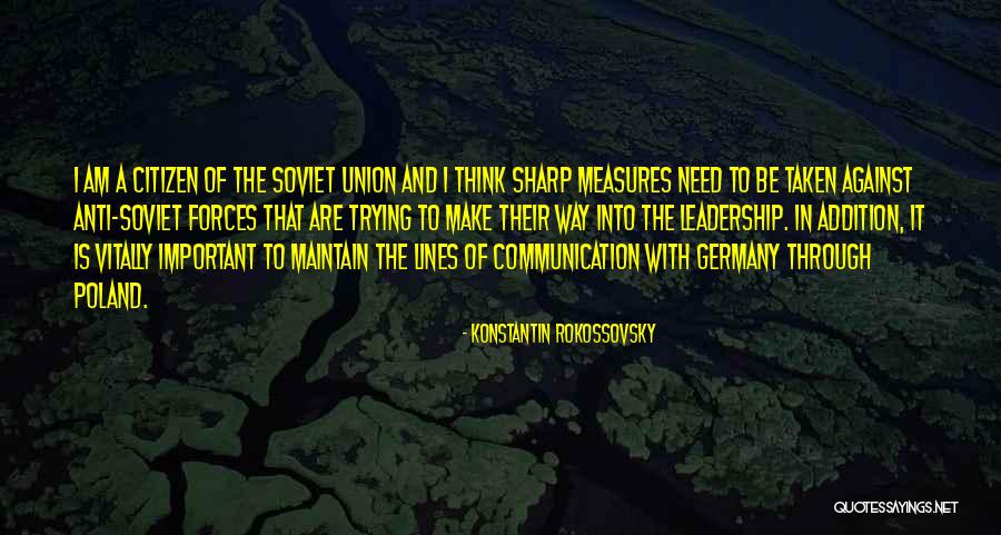 Rokossovsky Konstantin Quotes By Konstantin Rokossovsky Rokossovsky Konstantin Quotes By Konstantin Rokossovsky