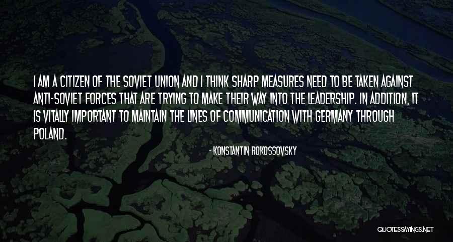Rokossovsky Quotes By Konstantin Rokossovsky Rokossovsky Quotes By Konstantin Rokossovsky