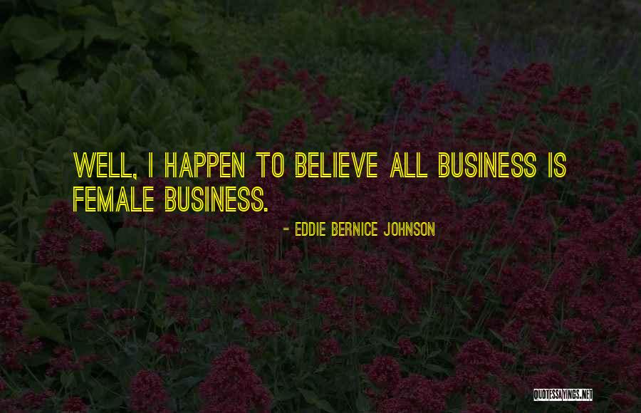 Roksana Badruddoja Quotes By Eddie Bernice Johnson Roksana Badruddoja Quotes By Eddie Bernice Johnson