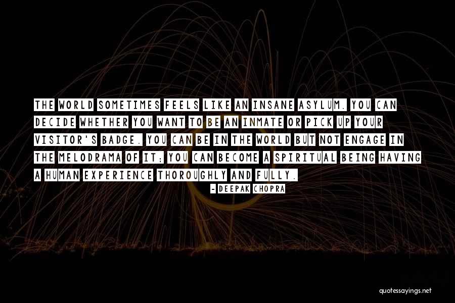 Roksandic Quotes By Deepak Chopra Roksandic Quotes By Deepak Chopra
