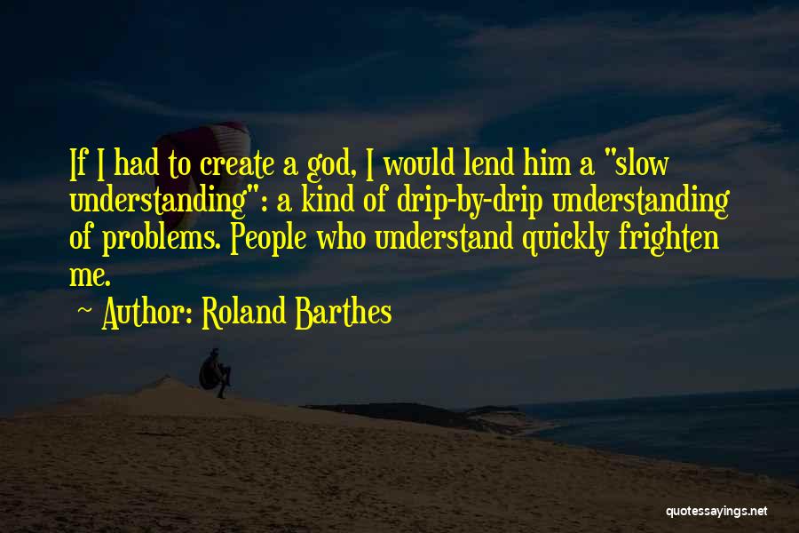 Roland Barthes Quotes 2014204