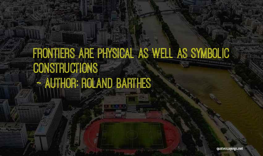 Roland Barthes Quotes 2135078