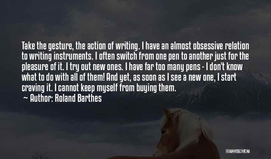 Roland Barthes Quotes 776169