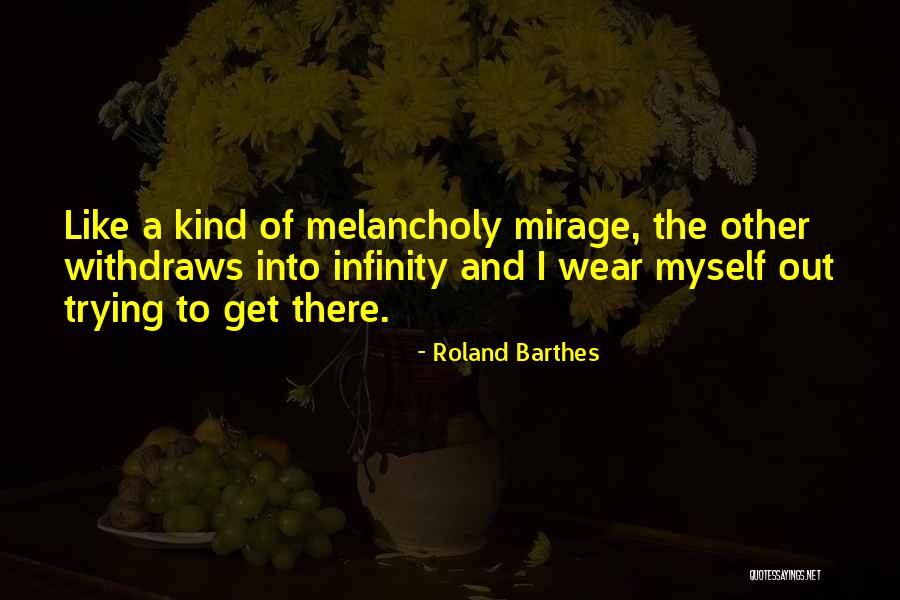 Roland Barthes Quotes 787610