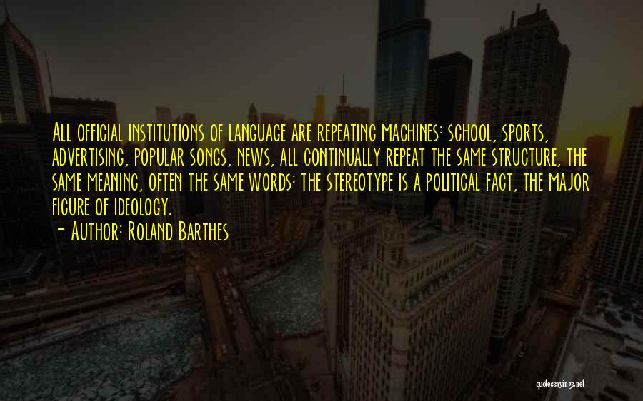 Roland Barthes Quotes 857366