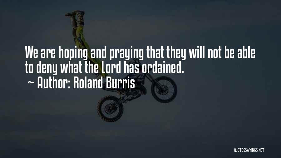 Roland Burris Quotes 988724