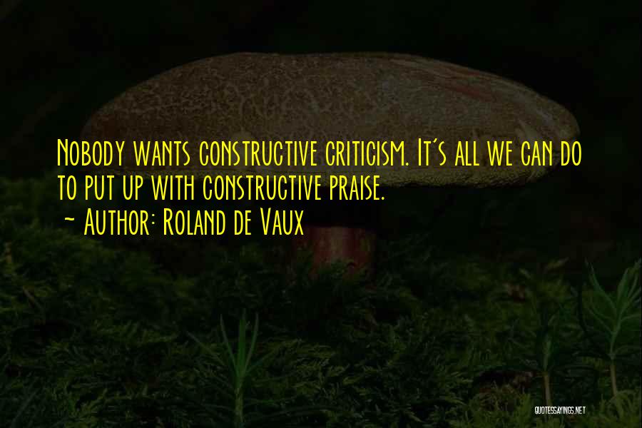 Roland De Vaux Quotes 906074