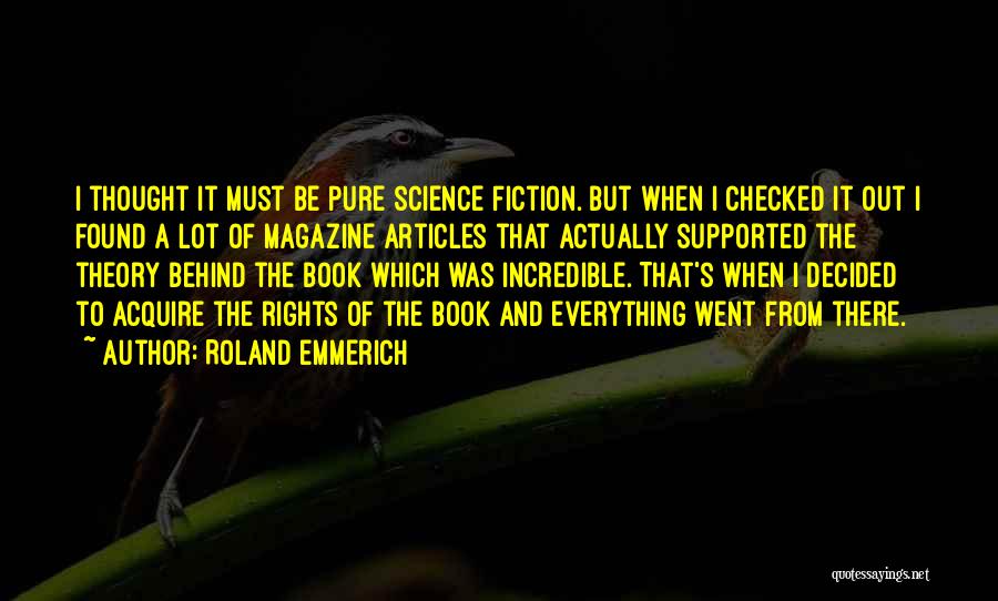 Roland Emmerich Quotes 237076