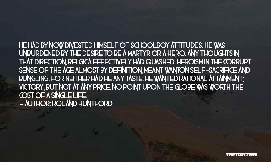 Roland Huntford Quotes 1262099