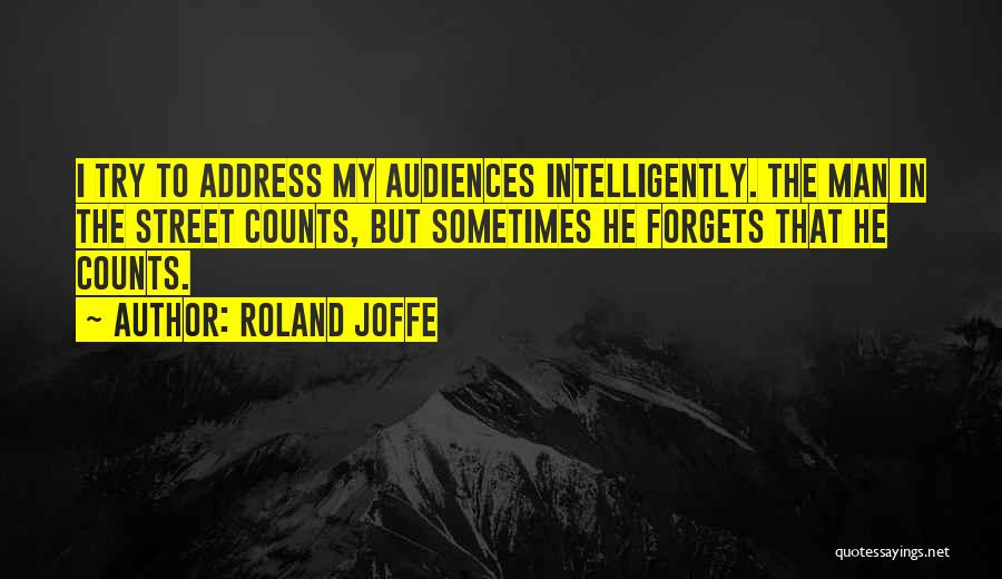 Roland Joffe Quotes 2172785