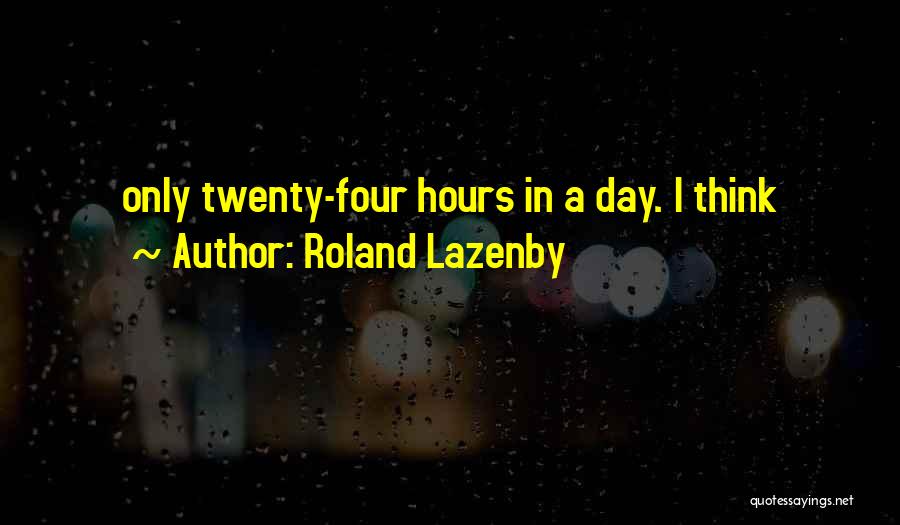 Roland Lazenby Quotes 2199078