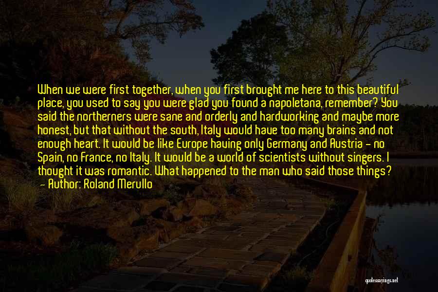 Roland Merullo Quotes 101588