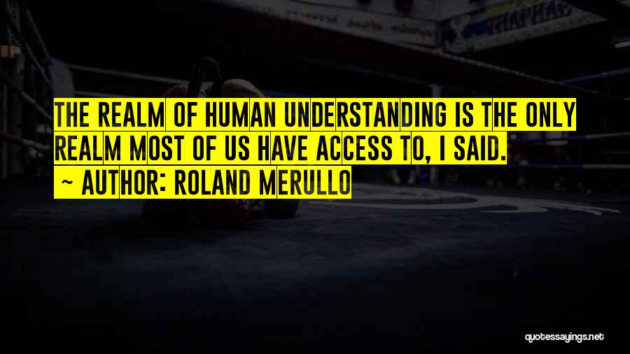 Roland Merullo Quotes 1197582