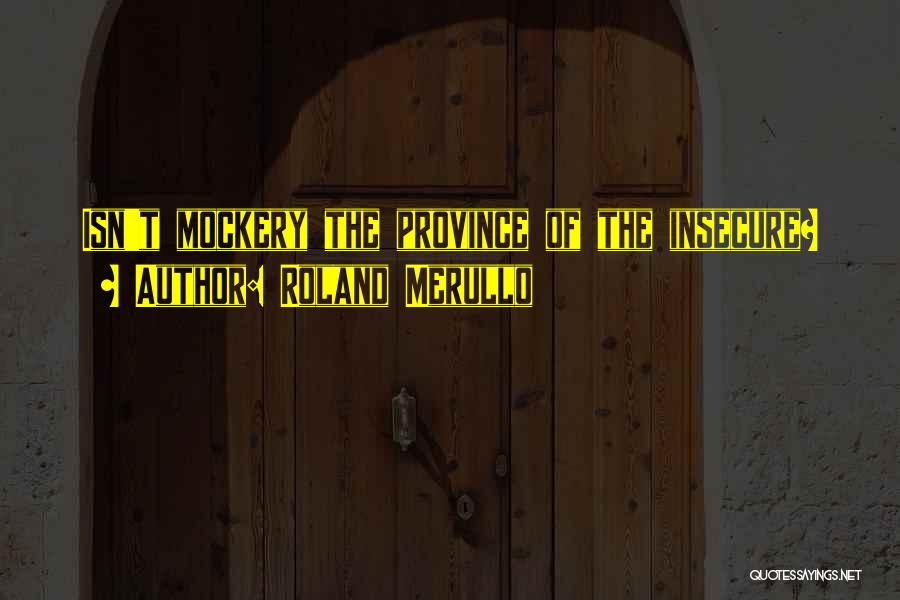 Roland Merullo Quotes 1521292