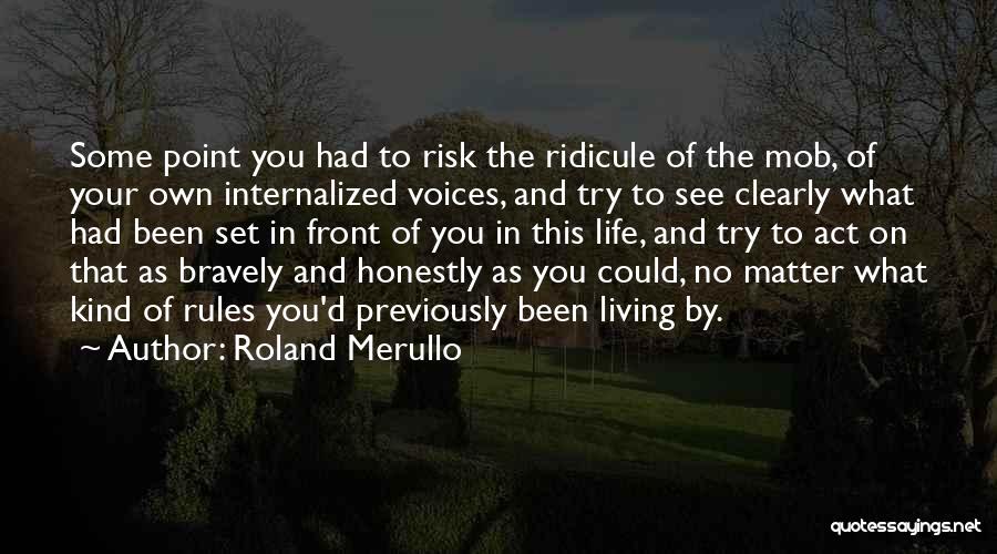 Roland Merullo Quotes 1922517