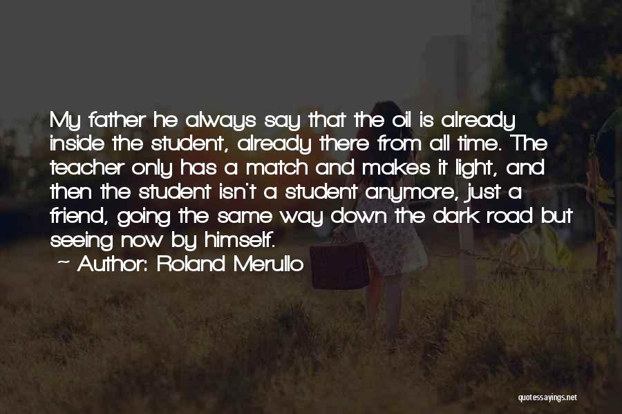 Roland Merullo Quotes 868105