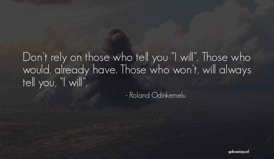 Roland Odinkemelu Quotes 1967712