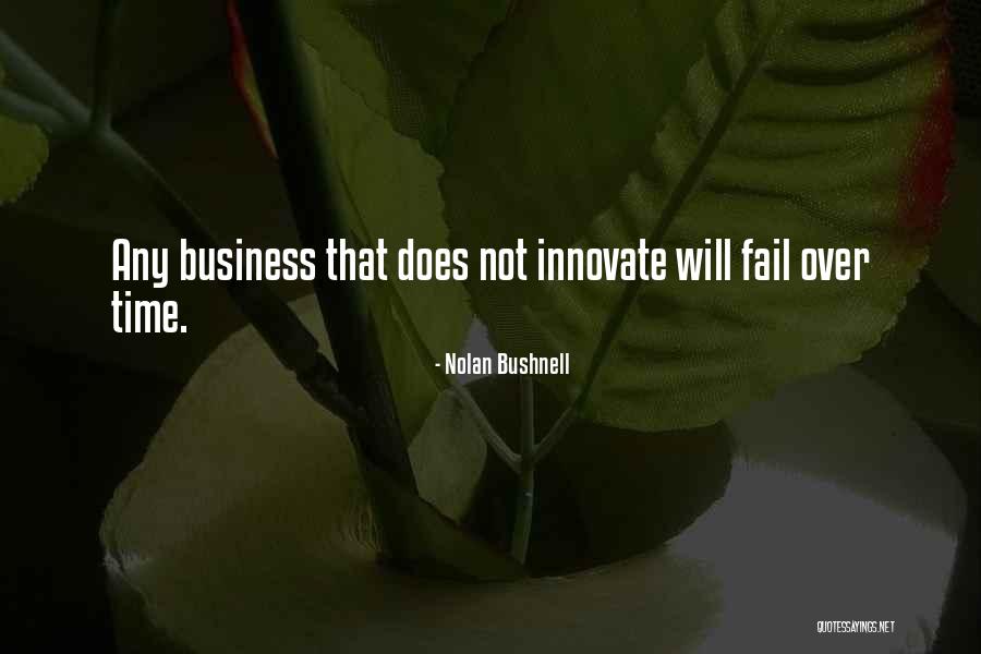 Rolandas Kazlas Quotes By Nolan Bushnell Rolandas Kazlas Quotes By Nolan Bushnell