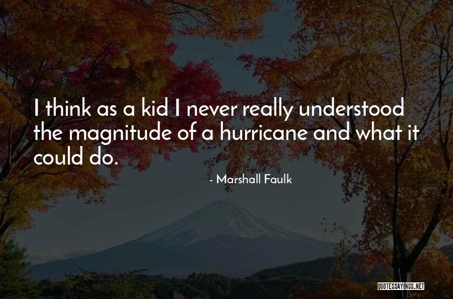 Rolandas Paulauskas Quotes By Marshall Faulk Rolandas Paulauskas Quotes By Marshall Faulk