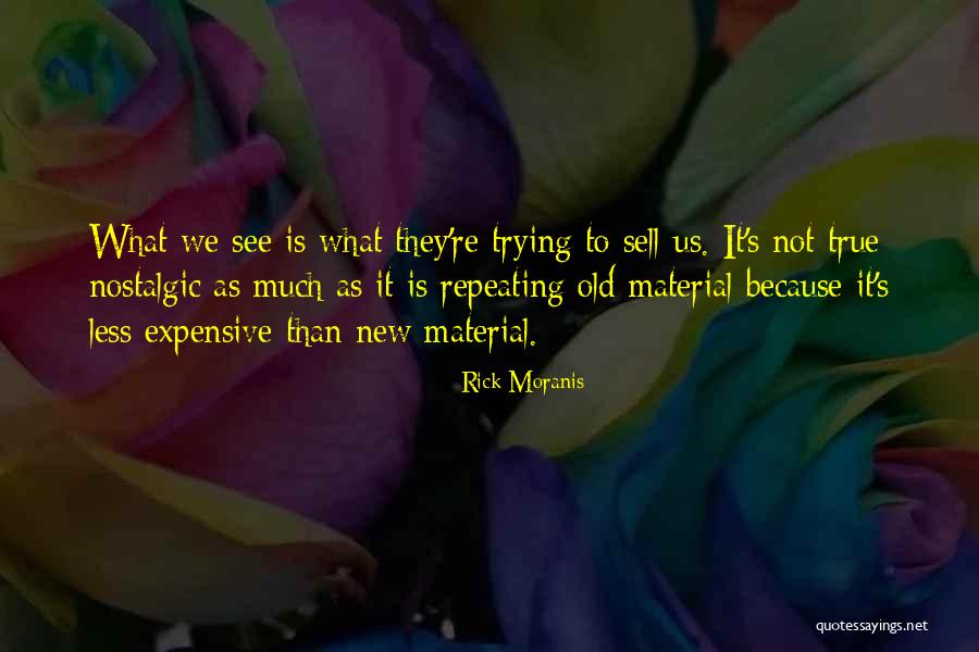 Rolande Kirouac Quotes By Rick Moranis