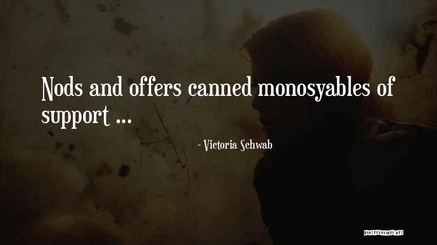 Rolande Kirouac Quotes By Victoria Schwab