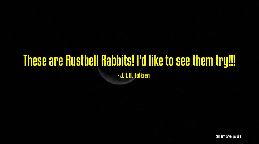 Rolandic Seizures Quotes By J.R.R. Tolkien Rolandic Seizures Quotes By J.R.R. Tolkien