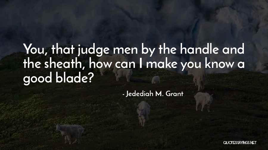 Rolando Gripaldo Quotes By Jedediah M. Grant Rolando Gripaldo Quotes By Jedediah M. Grant