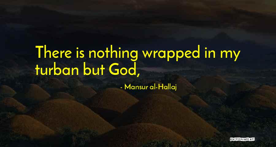 Rolanthir Quotes By Mansur Al-Hallaj Rolanthir Quotes By Mansur Al-Hallaj