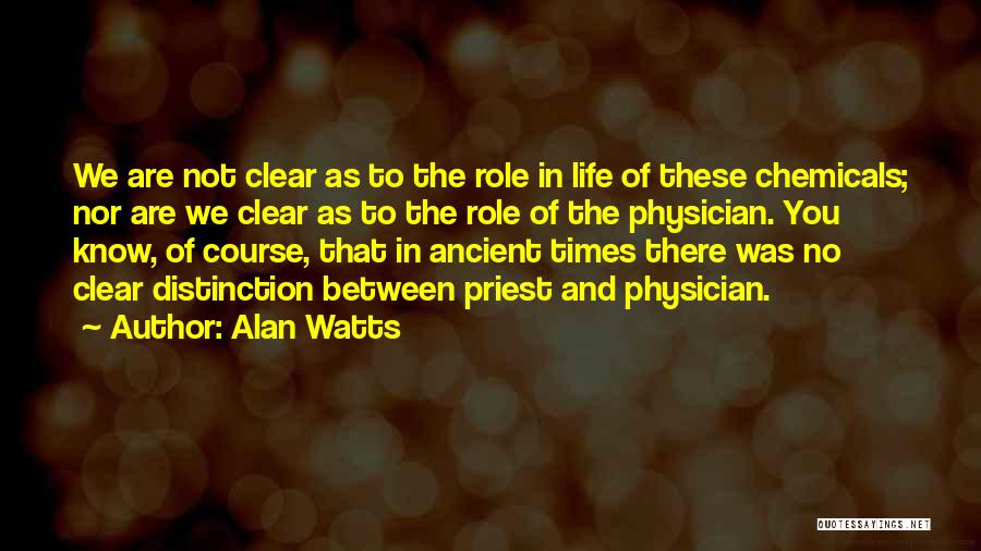Role In Life Quotes By Alan Watts