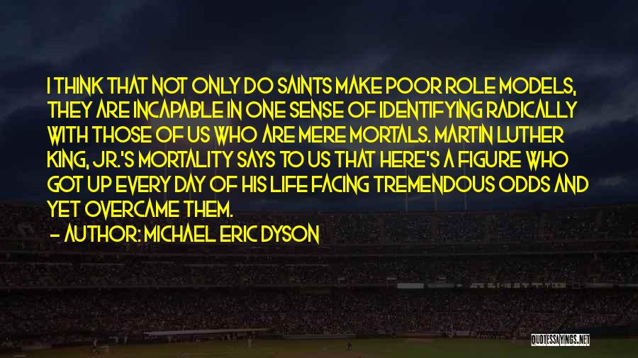 Role In Life Quotes By Michael Eric Dyson