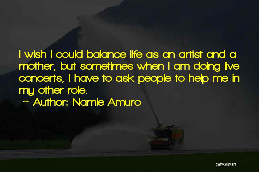 Role In Life Quotes By Namie Amuro