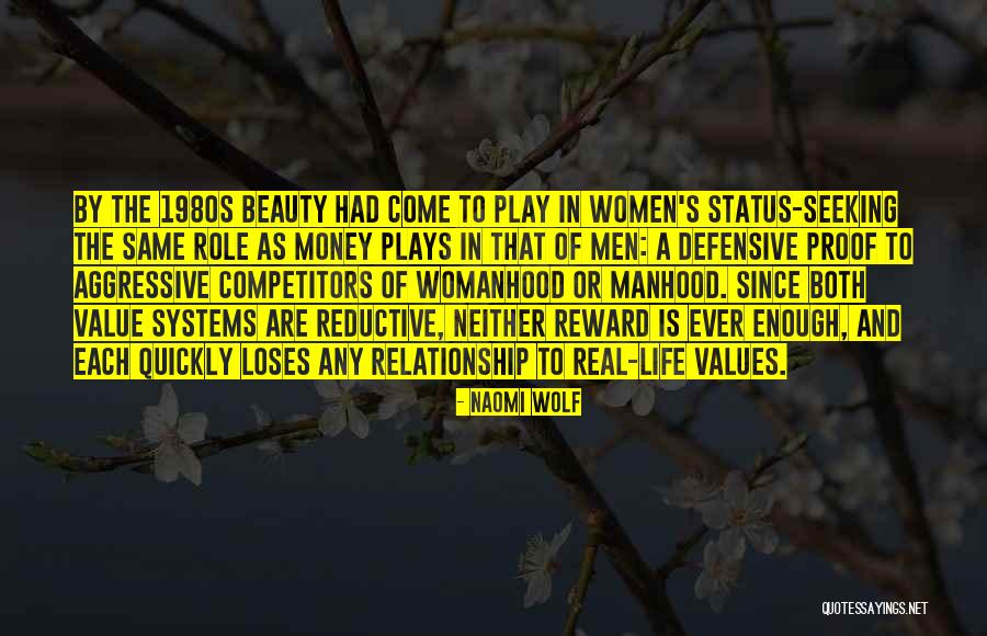 Role In Life Quotes By Naomi Wolf