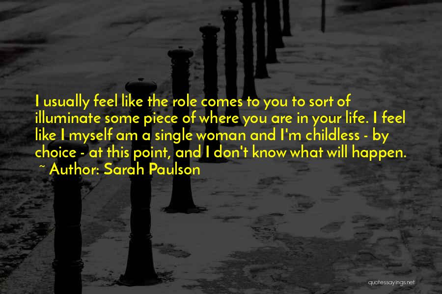 Role In Life Quotes By Sarah Paulson